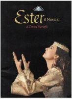 Ester. Il Musical - CD Audio di Cettina Marraffa