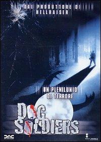 Dog Soldiers di Neil Marshall - DVD
