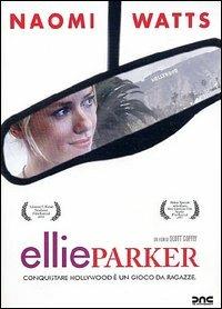 Ellie Parker di Scott Coffey - DVD