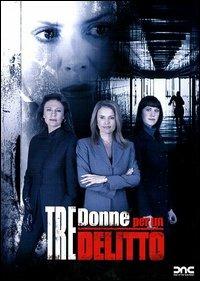 Tre donne per un delitto (DVD) di Christopher Leitch - DVD