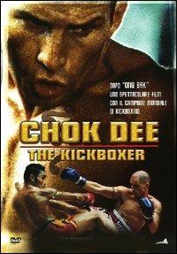Chok Dee. The Kickboxer (DVD) di Xavier Durringer - DVD