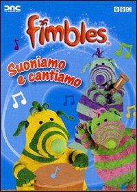 Fimbles. Suoniamo e cantiamo di Helen Sheppard - DVD