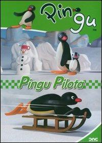 Pingu. Pingu pilota di Liz Whitaker,Kevin Walton,Otmar Gutmann,Marianne Noser - DVD