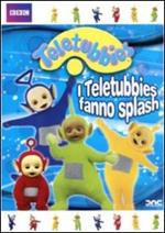 Teletubbies. I Teletubbies fanno splash