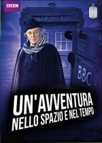 Un' avventura nello spazio e nel tempo. Doctor Who (2 DVD)