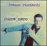 Cuore nero - CD Audio di Franco Ricciardi