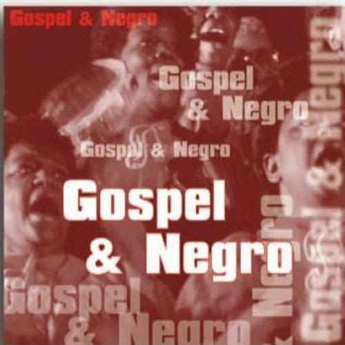 Gospel & Negro - CD Audio