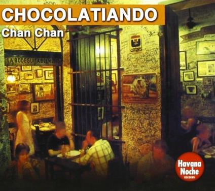 Chocolatiando Chan Chan - CD Audio