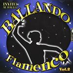 Ballando Flamenco vol.2