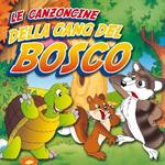 Le canzoncine della gang del bosco