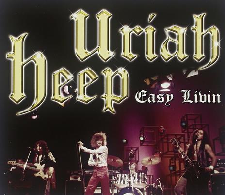 Easy Livin' - CD Audio di Uriah Heep
