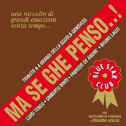 Ma Se Ghe Penso! - CD Audio