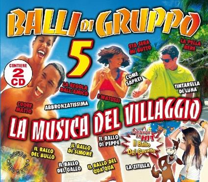 Balli di gruppo 5 - CD Audio