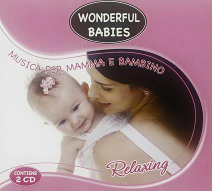 Wonderful Babies Relaxing - CD Audio