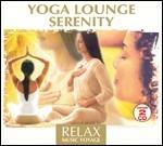 Yoga Lounge Serenity - CD Audio