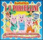 I tre porcellini (Audiolibro) - CD Audio