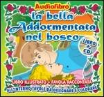 La bella addormentata nel bosco (Audiolibro) - CD Audio