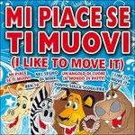 Mi Piaci Se Ti Muovi - CD Audio