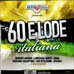 60 e lode. Italiana - CD Audio