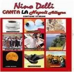 Canta la Napoli allegra - CD Audio di Nino Delli