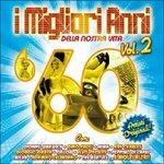 I migliori anni della nostra vita. '60 vol.2 - CD Audio