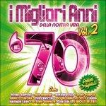 I migliori anni della nostra vita. '70 vol.2 - CD Audio