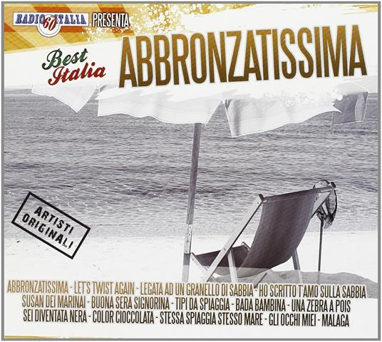 Best Italia. Abbronzatissima - CD Audio
