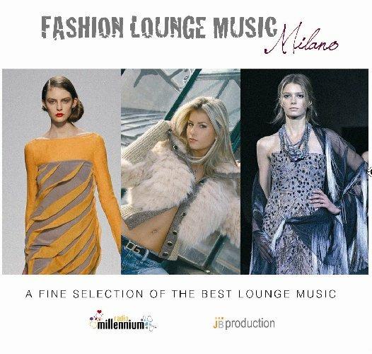 Fashion Lounge Music: Milano - CD Audio
