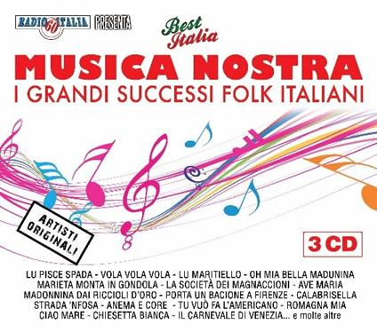 Musica nostra. I grandi successi folk italiani - CD Audio