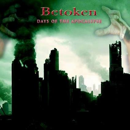 Days of the Apocalypse - CD Audio di Betoken