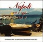 Napoli ieri e oggi vol.2 - CD Audio