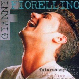 Futuro Semplice - CD Audio di Gianni Fiorellino