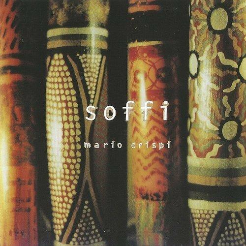 Soffi - CD Audio di Mario Crispi
