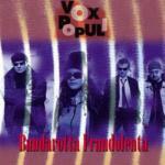 Bandarotta fraudolenta - CD Audio di Vox Populi