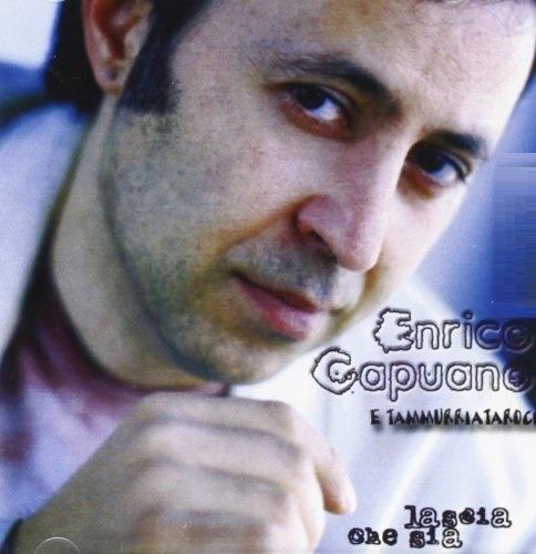 Lascia Che Sia - CD Audio di Enrico Capuano