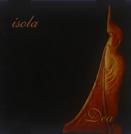 Dea - CD Audio di Isola