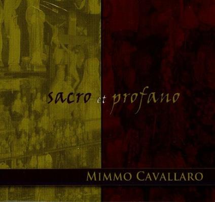Sacro Et Profano - CD Audio di Mimmo Cavallaro