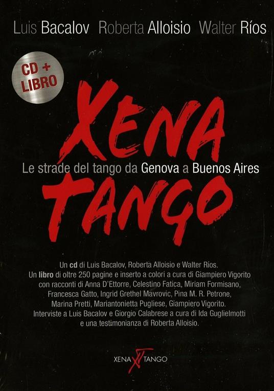 Xena Tango (+ Libro) - CD Audio di Luis Bacalov