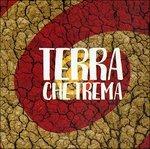 Terra Che Trema - CD Audio di Tarantolati di Tricarico