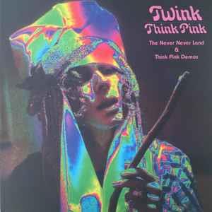 Never Never Land (Pink Coloured Vinyl) - Vinile LP di Twink Think Pink