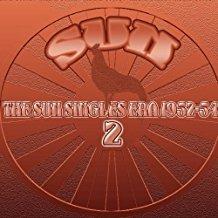 The Sun Singles Era 1952-54 Vol.2 - CD Audio