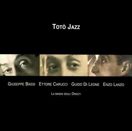 Totò Jazz - CD Audio di Banda degli Onesti