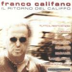 Il ritorno del califfo - CD Audio di Franco Califano