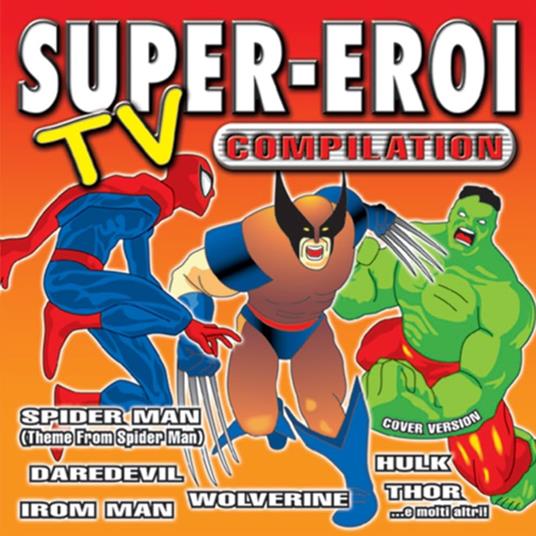 Super eroi compilation - CD Audio