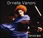 Senza fine - CD Audio di Ornella Vanoni
