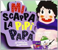 Mi scappa la pipì papà