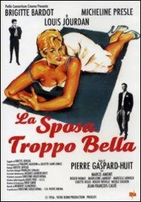 La sposa troppo bella di Pierre Gaspard-Huit - DVD