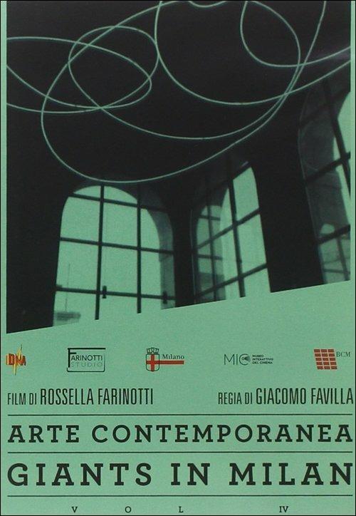 Giants in Milan. Vol. 4. Arte contemporanea di Giacomo Favilla - DVD