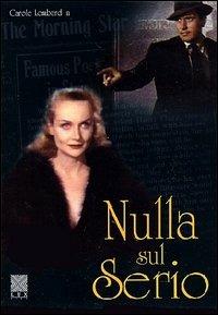 Nulla sul serio di William Augustus Wellman - DVD