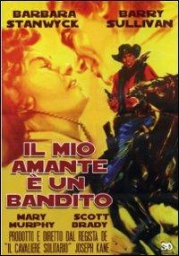 Il mio amante è un bandito di Joseph Kane - DVD